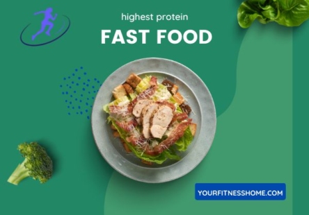 highest protein fast food