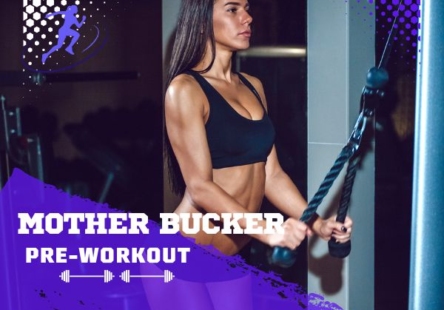 Mother Bucker Pre-Workout