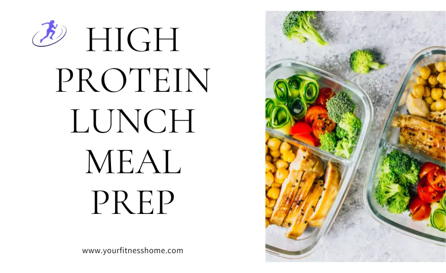 high protein lunch meal prep